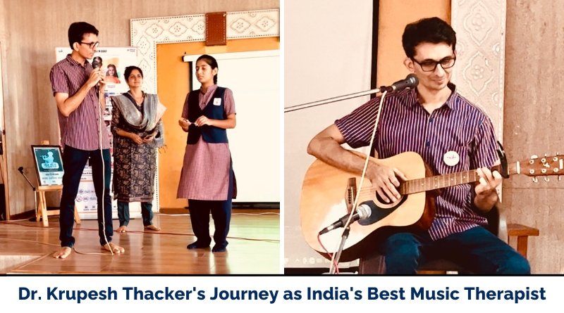 Harmonic Healing: Dr. Krupesh Thacker’s Journey as India’s Best Music Therapist