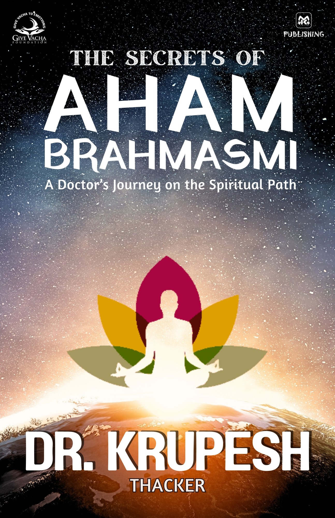 THE SECRETS OF AHAM BRAHMASMI