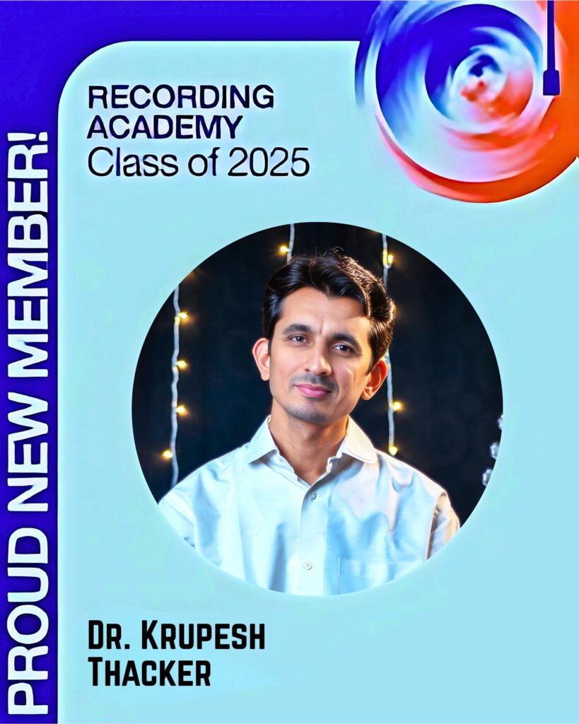 Dr Krupesh Thacker Grammy Awards Recording Academy Voting Member Krup Music Give Vacha Foundation